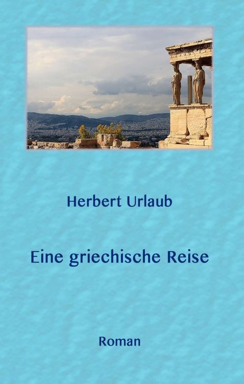 Produktbild: Eine griechische Reise