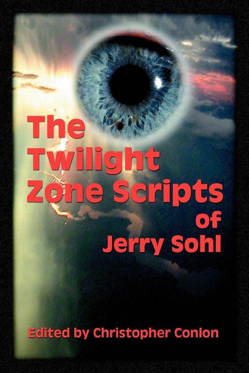 Produktbild: The Twilight Zone Scripts of Jerry Sohl