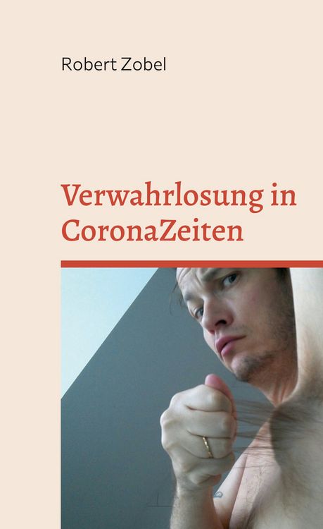 Produktbild: Verwahrlosung in CoronaZeiten