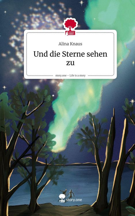 Produktbild: Und die Sterne sehen zu. Life is a Story - story.one