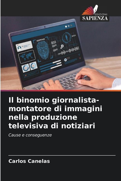Produktbild: Il binomio giornalista-montatore di immagini nella produzione televisiva di notiziari