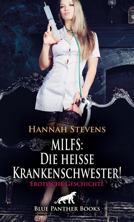 Produktbild: MILFS: Die hei&szlig;e Krankenschwester! Erotische Geschichte