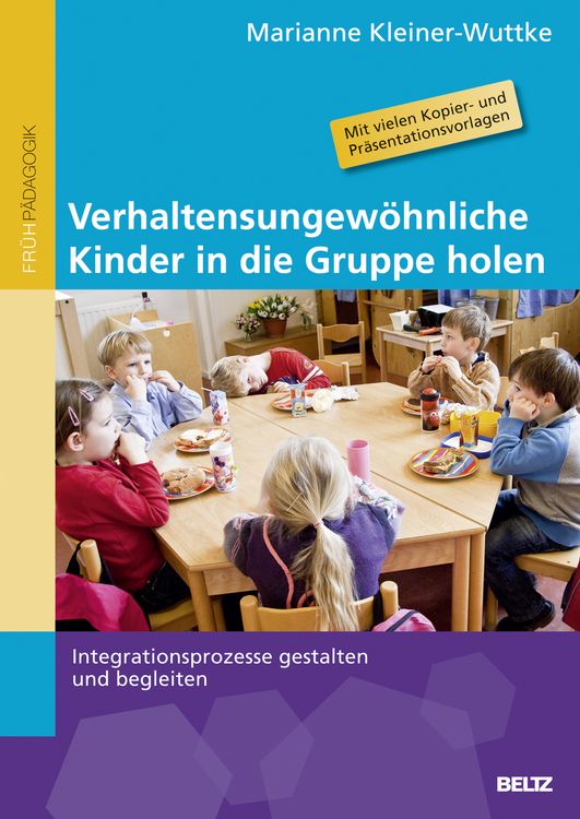 Produktbild: Verhaltensungew&ouml;hnliche Kinder in die Gruppe holen