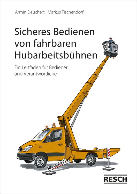 Produktbild: Sicheres Bedienen von fahrbaren Hubarbeitsb&uuml;hnen