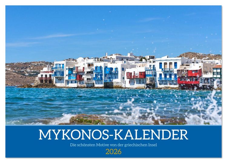 Produktbild: Griechenland - Mykonos Kalender (Wandkalender 2026 DIN A3 quer), CALVENDO Monatskalender