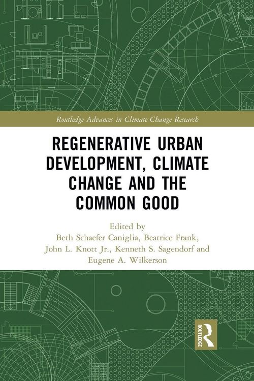 Produktbild: Regenerative Urban Development, Climate Change and the Common Good