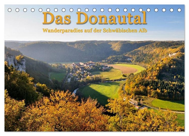Produktbild: Das Donautal - Wanderparadies auf der Schw&auml;bischen Alb (Tischkalender 2026 DIN A5 quer), CALVENDO Monatskalender