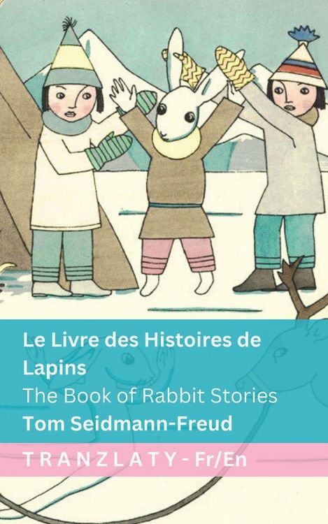 Produktbild: Le Livre des Histoires de Lapins / The Book of Rabbit Stories
