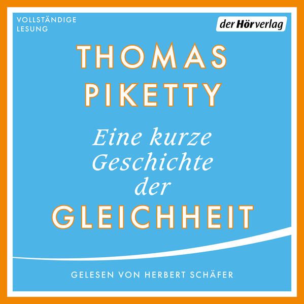Produktbild: Eine kurze Geschichte der Gleichheit