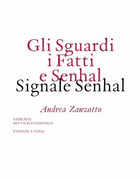 Produktbild: Gli Sguardi i Fatti e Senhal /Signale Senhal