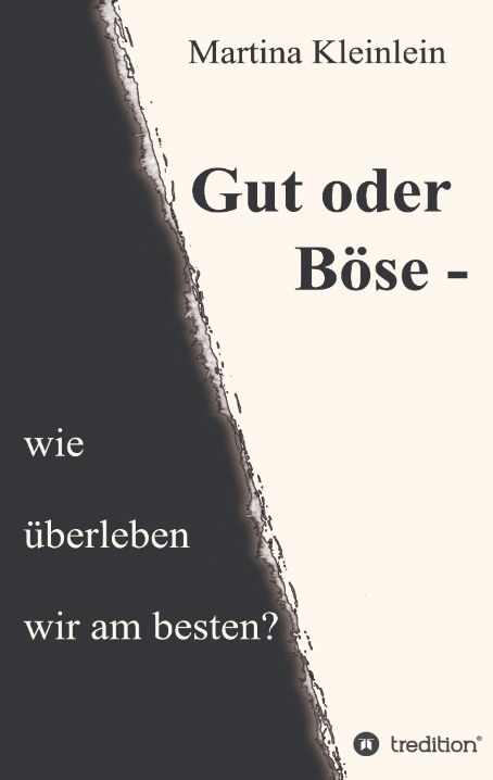 Produktbild: Gut oder B&ouml;se - wie &uuml;berleben wir am besten?