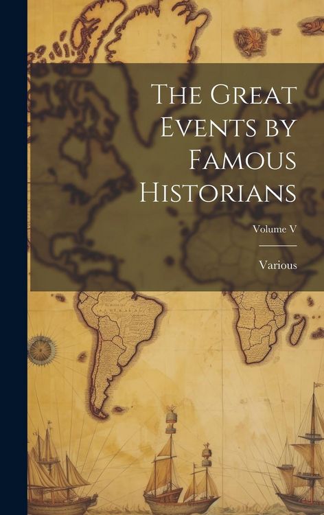 Produktbild: The Great Events by Famous Historians; Volume V