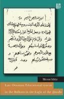 Produktbild: Late Ottoman Educational System in the Balkans in the Light of the Ijazahs