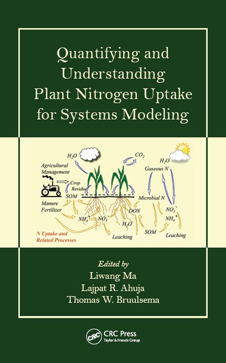 Produktbild: Quantifying and Understanding Plant Nitrogen Uptake for Systems Modeling