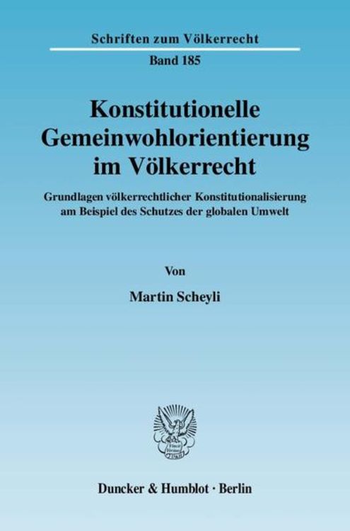 Produktbild: Konstitutionelle Gemeinwohlorientierung im V&ouml;lkerrecht.