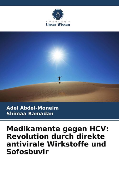 Produktbild: Medikamente gegen HCV: Revolution durch direkte antivirale Wirkstoffe und Sofosbuvir