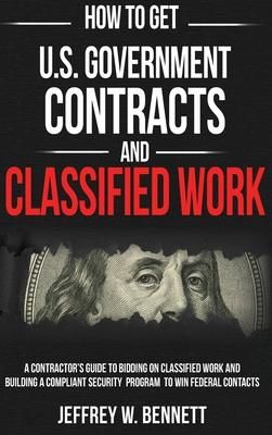 Produktbild: How to Get U.S. Government Contracts and Classified Work