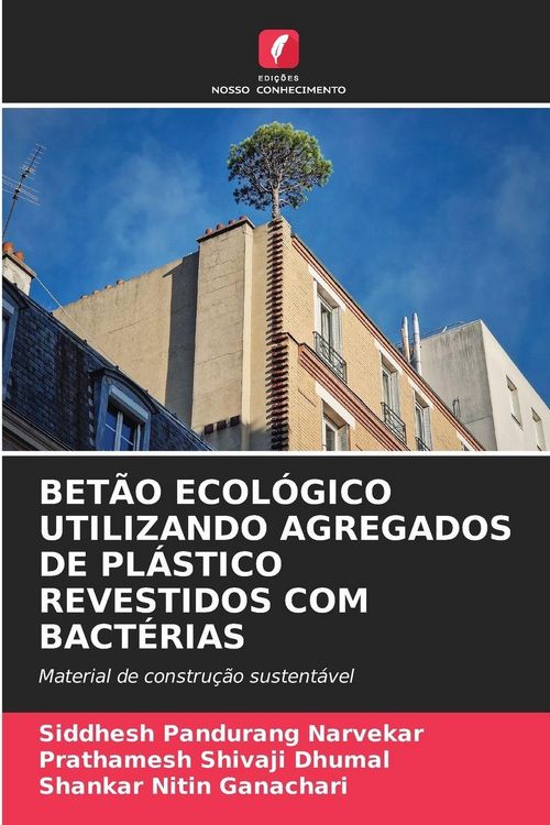 Produktbild: Bet&atilde;o Ecol&oacute;gico Utilizando Agregados De Pl&aacute;stico Revestidos Com Bact&eacute;rias