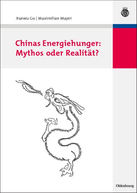 Produktbild: Chinas Energiehunger: Mythos oder Realit&auml;t?