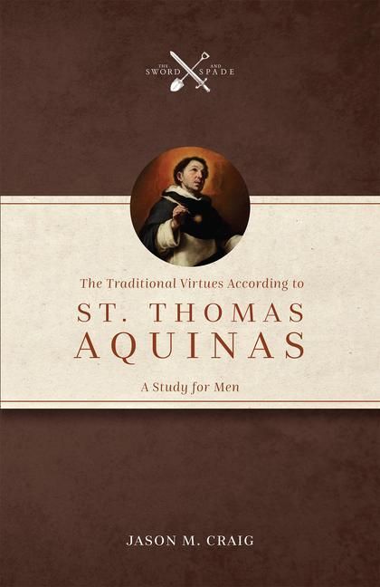 Produktbild: Craig, J: Traditional Virtues According to St. Thomas Aquina