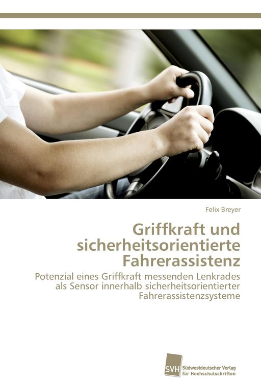 Produktbild: Griffkraft und sicherheitsorientierte Fahrerassistenz