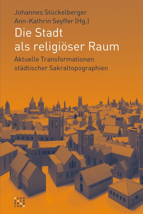 Produktbild: Die Stadt als religi&ouml;ser Raum