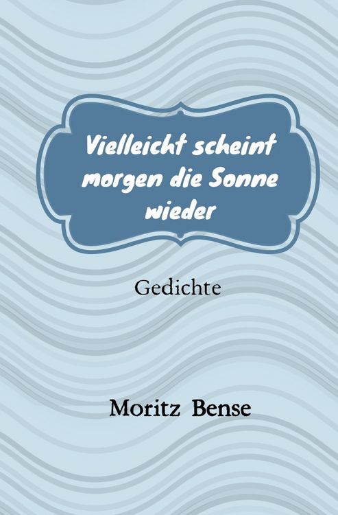 Produktbild: Vielleicht scheint morgen die Sonne wieder
