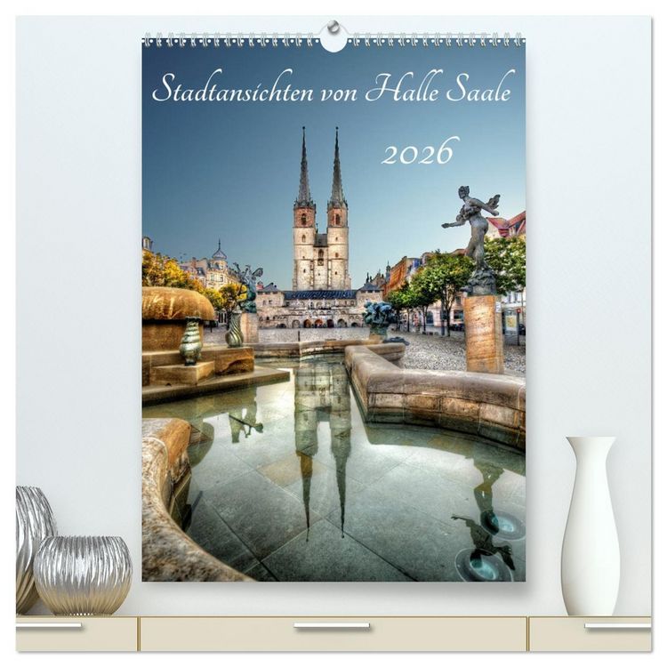 Produktbild: Stadtansichten von Halle Saale 2026 (hochwertiger Premium Wandkalender 2026 DIN A2 hoch), Kunstdruck in Hochglanz