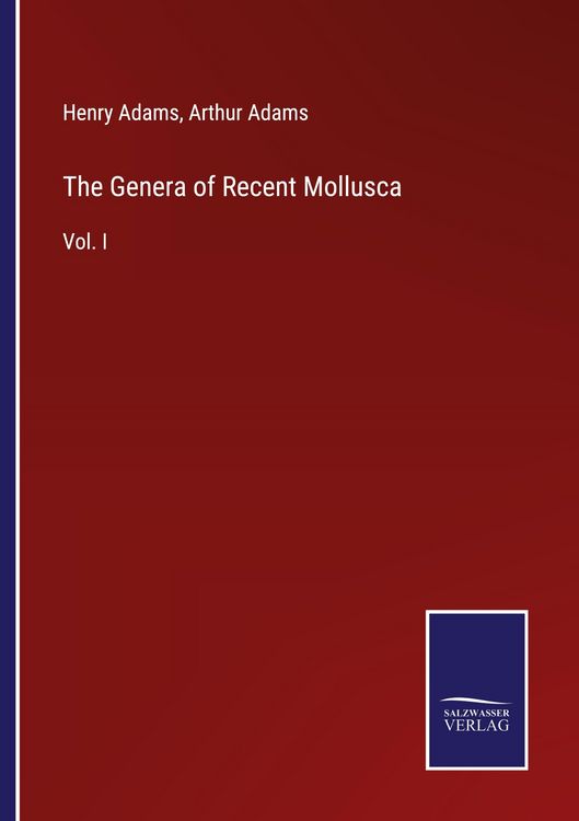 Produktbild: The Genera of Recent Mollusca