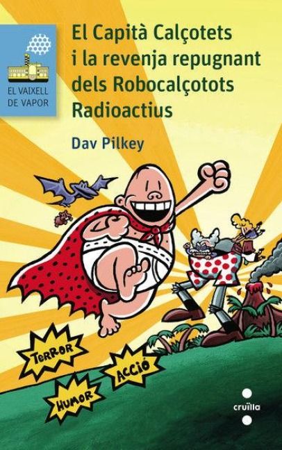 Produktbild: El Capit&agrave; Cal&ccedil;otets i la revenja repugnant dels robocal&ccedil;otots radioactius