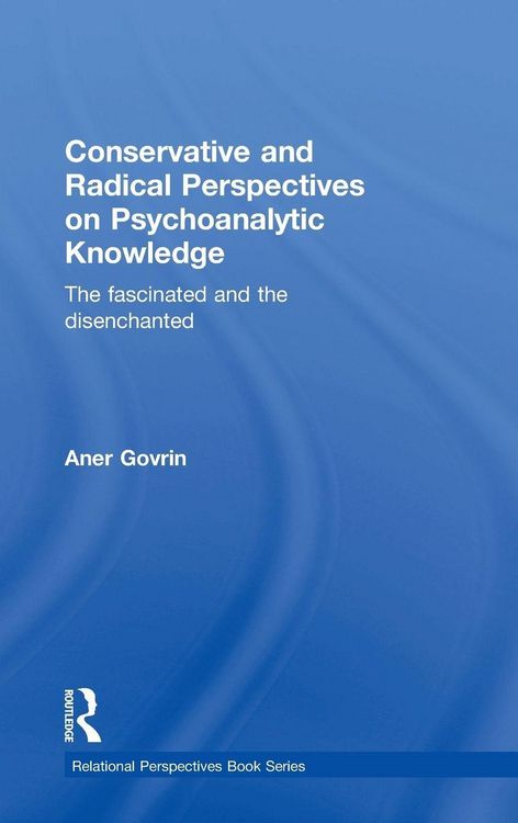 Produktbild: Conservative and Radical Perspectives on Psychoanalytic Knowledge