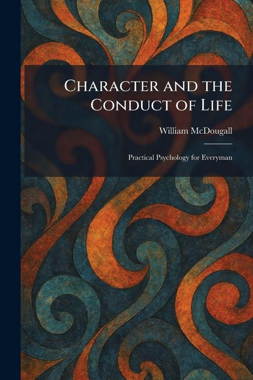 Produktbild: Character and the Conduct of Life