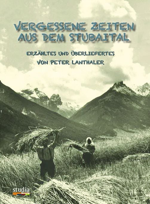 Produktbild: Vergessene Zeiten aus dem Stubaital