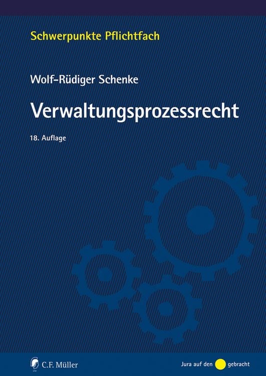 Bild vom Artikel Verwaltungsprozessrecht vom Autor Wolf-Rüdiger Schenke
