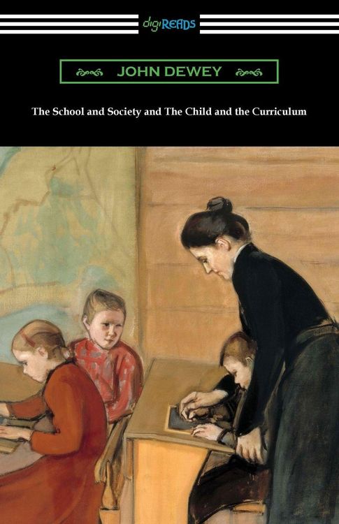 Produktbild: The School and Society and The Child and the Curriculum
