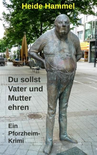 Produktbild: Du sollst Vater und Mutter ehren - Ein Pforzheim-Krimi