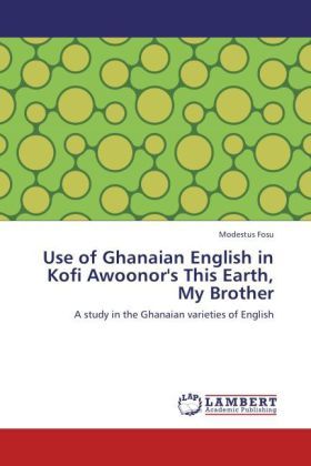 Produktbild: Fosu, M: Use of Ghanaian English in Kofi Awoonor's This Eart