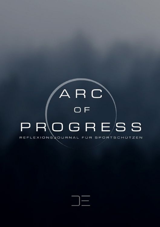 Produktbild: Reflexionsjournal f&uuml;r Sportsch&uuml;tzen / Arc of Progress