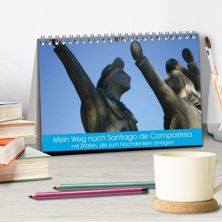 Produktbild: Mein Weg nach Santiago de Compostela mit Zitaten (Tischkalender 2026 DIN A5 quer), CALVENDO Monatskalender