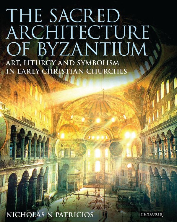 Produktbild: The Sacred Architecture of Byzantium