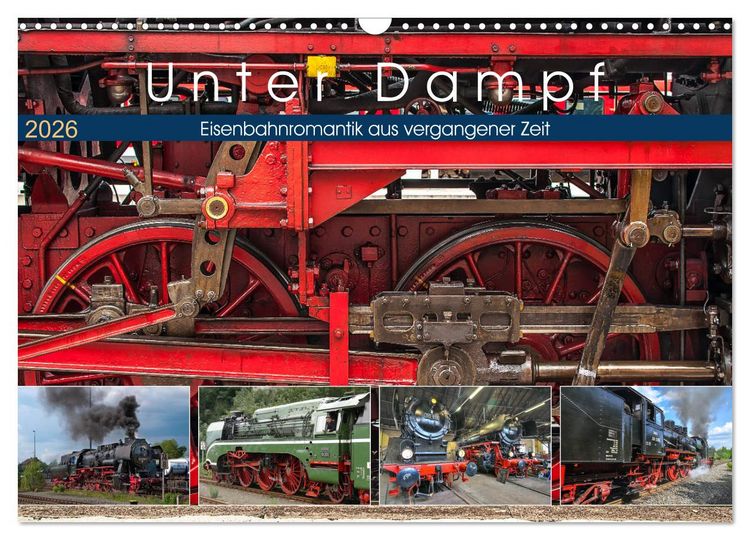 Produktbild: Unter Dampf - Eisenbahnromantik aus vergangener Zeit (Wandkalender 2026 DIN A3 quer), CALVENDO Monatskalender