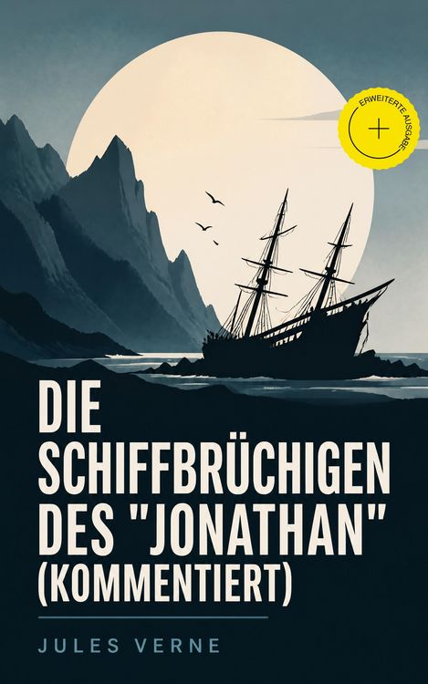 Produktbild: Die Schiffbr&uuml;chigen des "Jonathan" (Kommentiert)