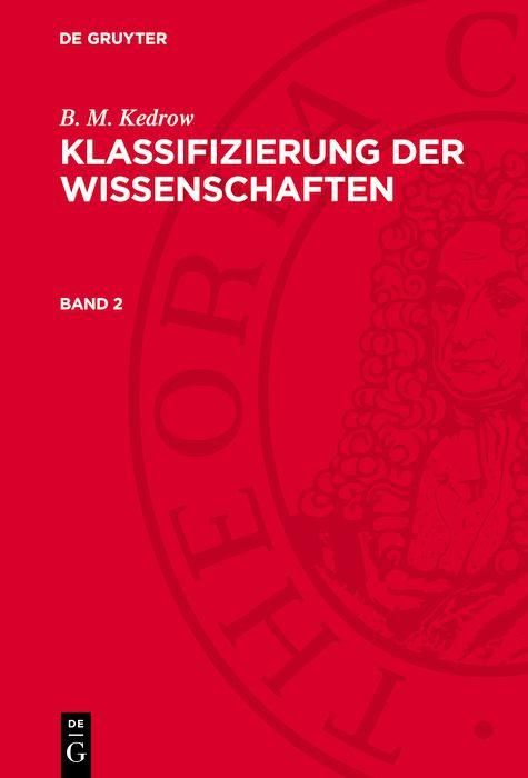 Produktbild: B. M. Kedrow: Klassifizierung der Wissenschaften. Band 2