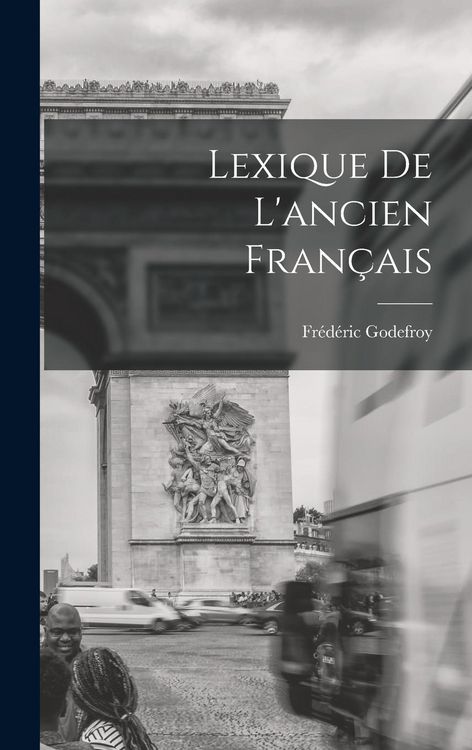 Produktbild: Lexique De L'ancien Fran&ccedil;ais