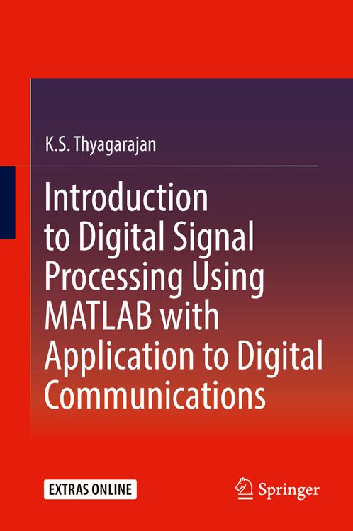 Produktbild: Introduction to Digital Signal Processing Using MATLAB with Application to Digital Communications