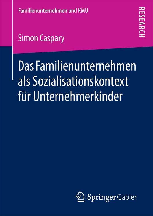 Produktbild: Das Familienunternehmen als Sozialisationskontext f&uuml;r Unternehmerkinder