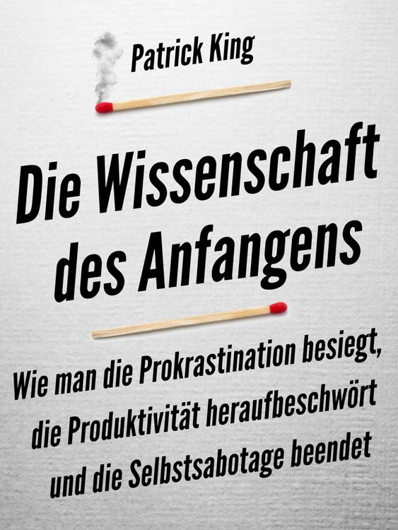 Produktbild: Die Wissenschaft des Anfangens