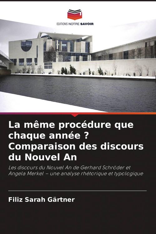 Produktbild: La m&ecirc;me proc&eacute;dure que chaque ann&eacute;e ? Comparaison des discours du Nouvel An