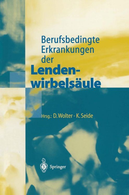 Produktbild: Berufsbedingte Erkrankungen der Lendenwirbels&auml;ule