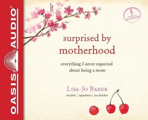Produktbild: Surprised by Motherhood: Everything I Never Expected about Being a Mom